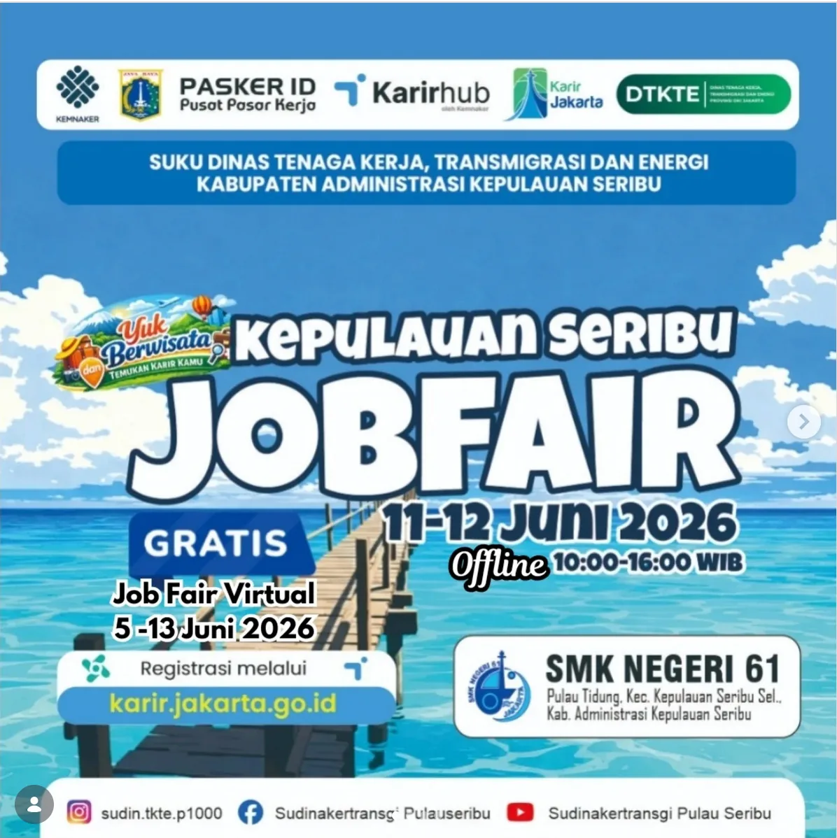 Job Fair Kabupaten Pidie 2026 (Suku Dinas TKTE Wilayah Kepulauan Seribu) : 10-11 Juni 2026